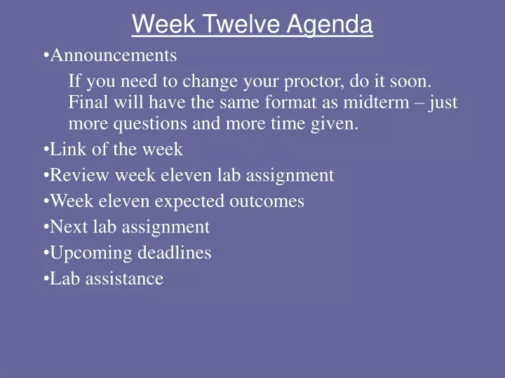 week twelve agenda