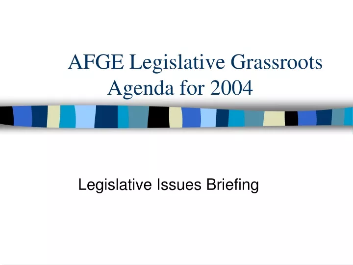 afge legislative grassroots agenda for 2004