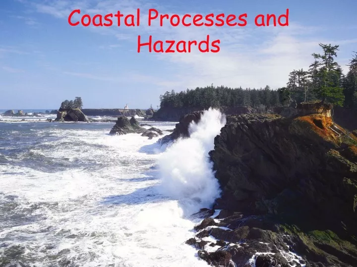 coastal processes and hazards