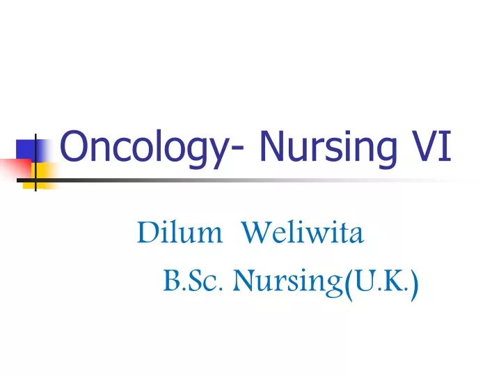 oncology nursing vi