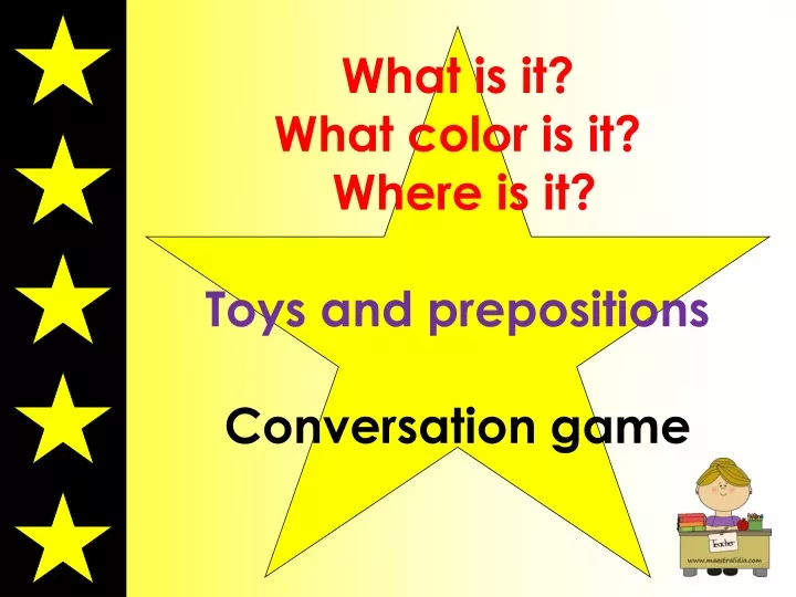 what is it what color is it where is it toys and prepositions conversation game