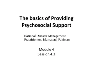 The basics of Providing Psychosocial Support