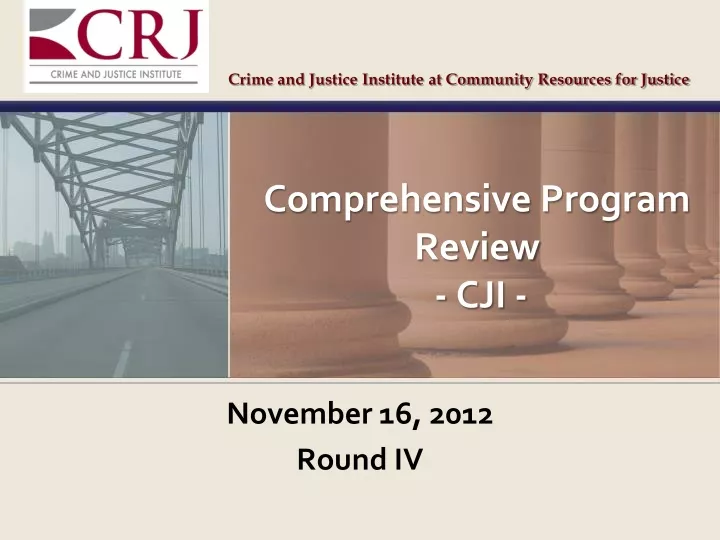 comprehensive program review cji