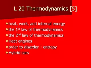 L 20 Thermodynamics [5]