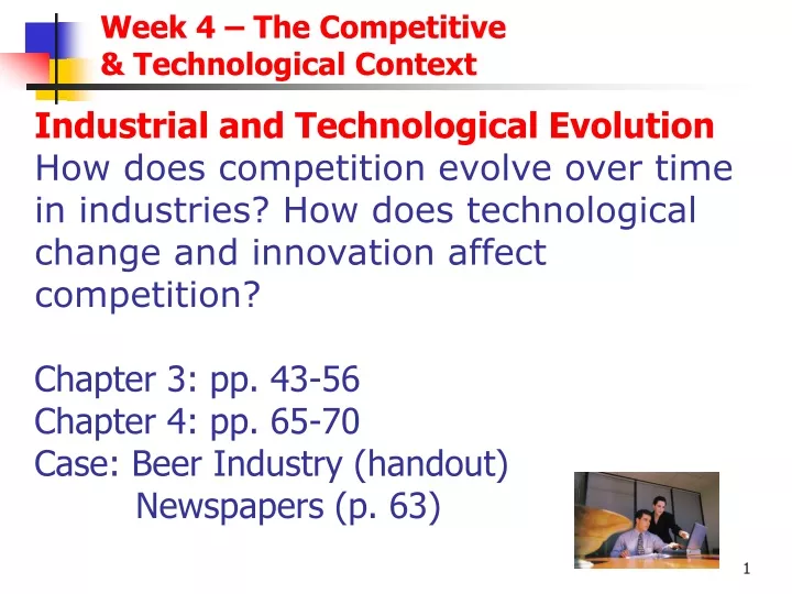 week 4 the competitive technological context