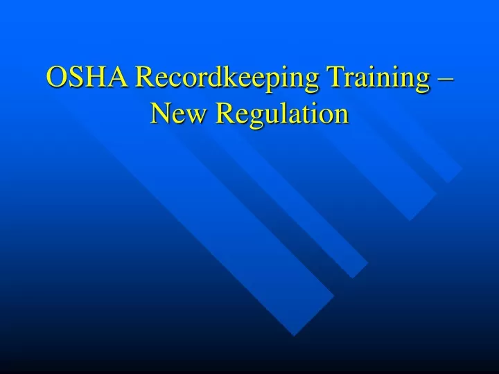 osha recordkeeping training new regulation