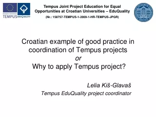 Lelia Kiš-Glavaš Tempus EduQuality project  coordinator