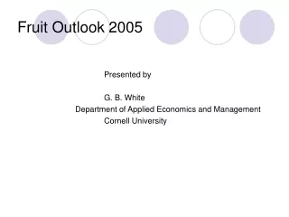 Fruit Outlook 2005