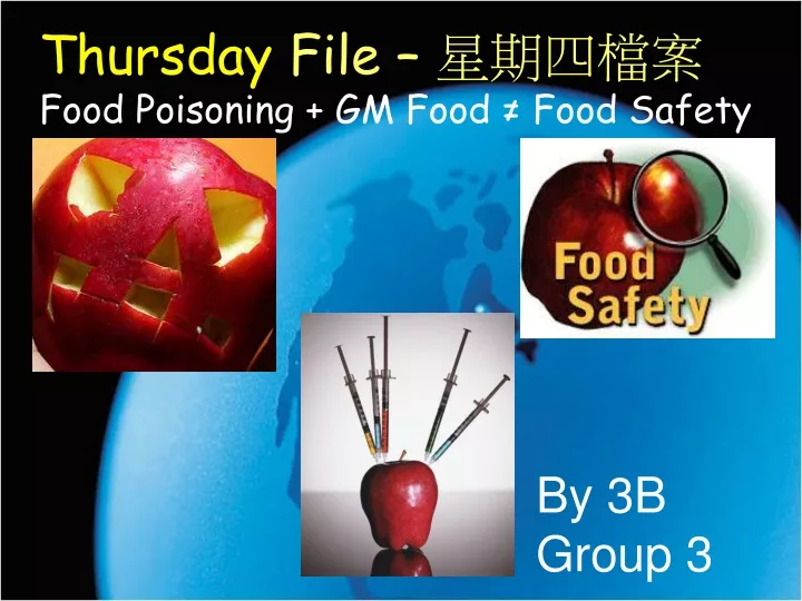 thursday file food poisoning gm food food safety