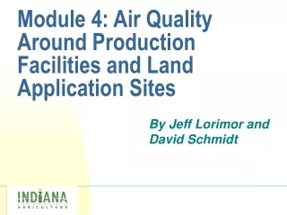 Module 4: Air Quality Around Production Facilities and Land Application Sites