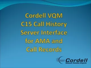 Cordell VQM C15 Call History Server Interface for AMA and  Call Records