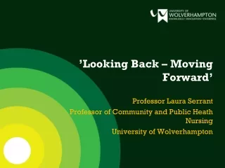 ’Looking Back – Moving Forward’