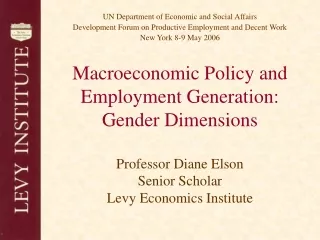 Macroeconomic Policy and Employment Generation: Gender Dimensions