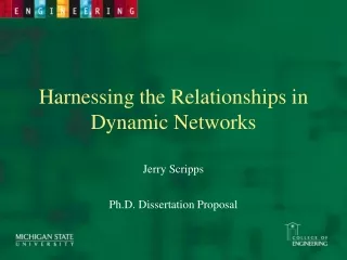 Harnessing the Relationships in Dynamic Networks