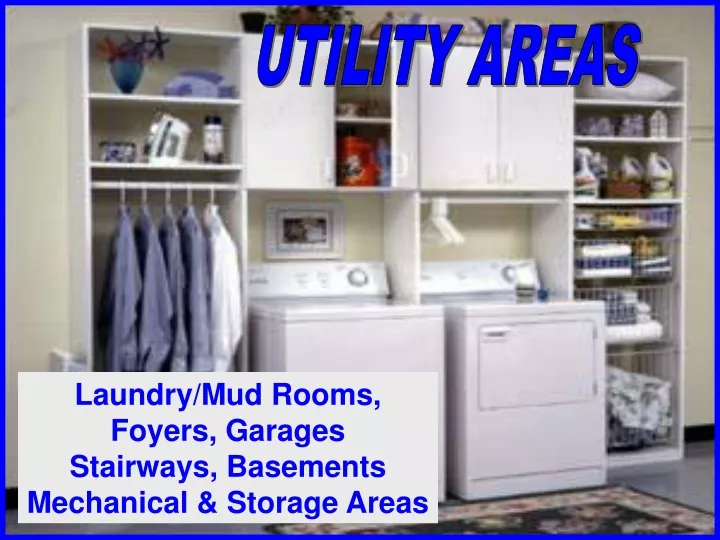 utility areas