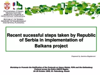 Recent sucessful steps taken by Republic of Serbia in implementation of  Balkans project