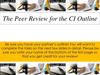 The Peer Review for the CI Outline