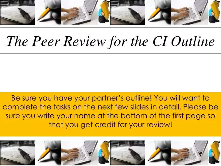 the peer review for the ci outline