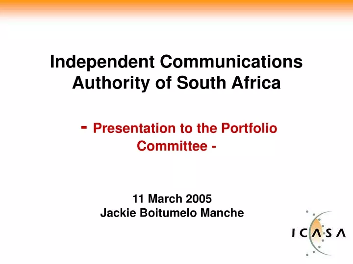 independent communications authority of south africa presentation to the portfolio committee