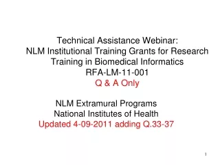 NLM Extramural Programs National Institutes of Health Updated 4-09-2011 adding Q.33-37