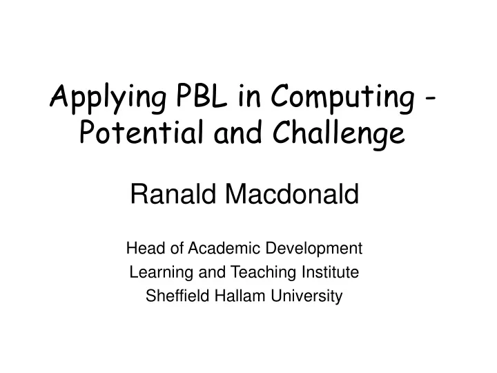 applying pbl in computing potential and challenge