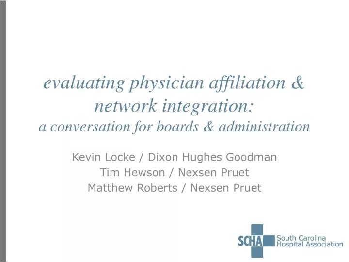 evaluating physician affiliation network integration a conversation for boards administration
