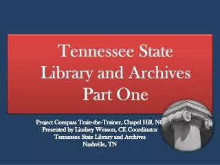 Tennessee State Library and Archives Part One