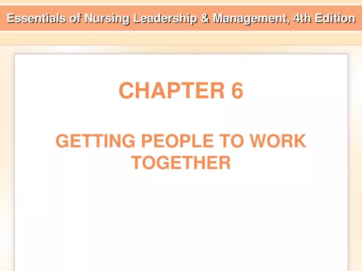 chapter 6 getting people to work together