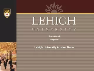 Bruce Correll Registrar Lehigh University Adviser Notes
