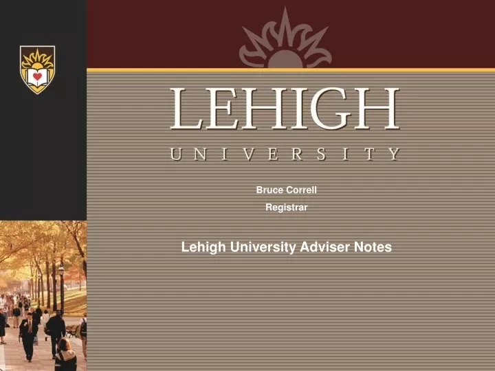 bruce correll registrar lehigh university adviser