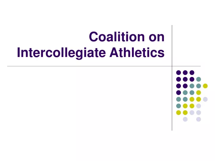 coalition on intercollegiate athletics