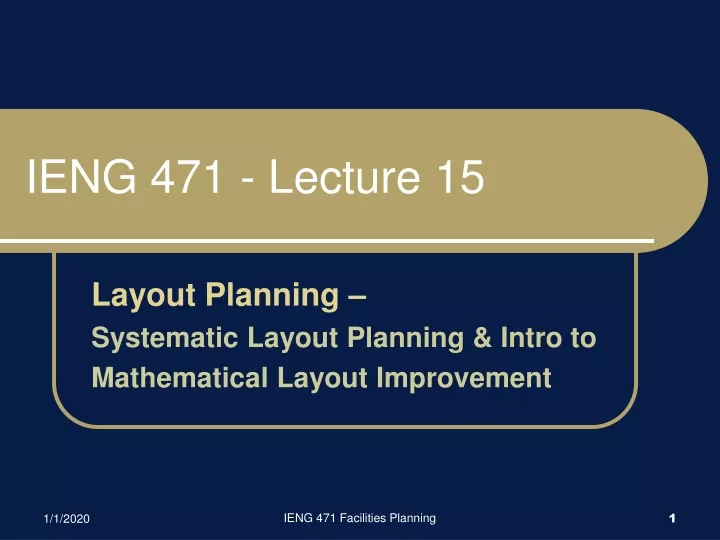 ieng 471 lecture 15