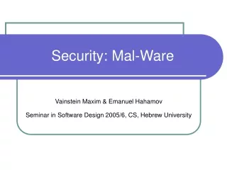 Security: Mal-Ware