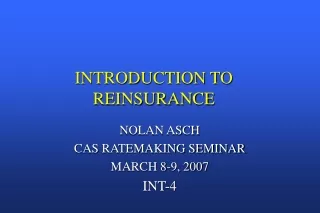 INTRODUCTION TO REINSURANCE