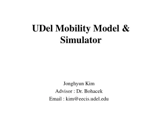 UDel Mobility Model &amp; Simulator