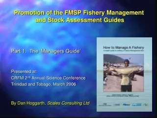Promotion of the FMSP Fishery Management  and Stock Assessment Guides