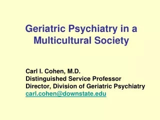 Geriatric Psychiatry in a Multicultural Society