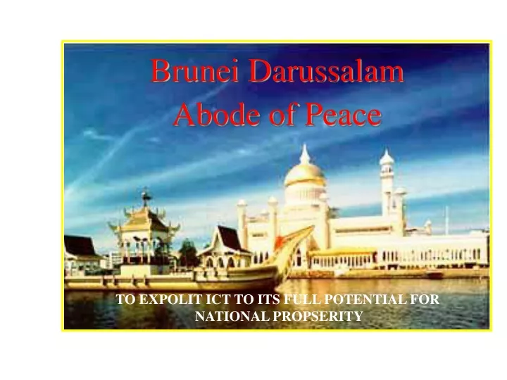 brunei darussalam abode of peace