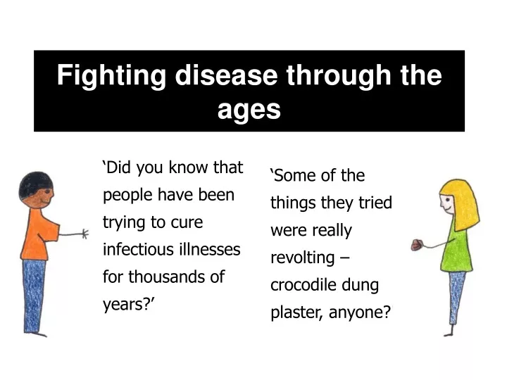 fighting disease through the ages