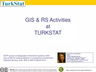 GIS &amp; RS Activities  at  TURKSTAT