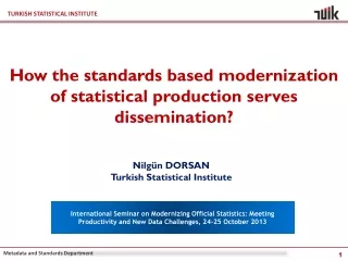 Nilgün DORSAN Turkish Statistical Institute