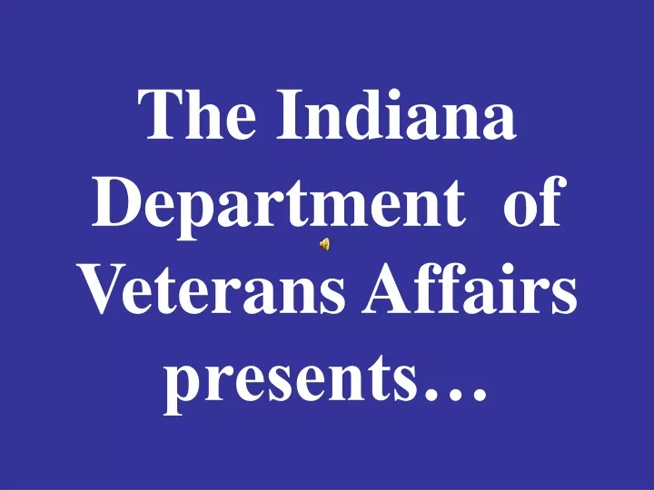 the indiana department of veterans affairs