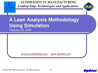 A Lean Analysis Methodology Using Simulation February 20, 2009