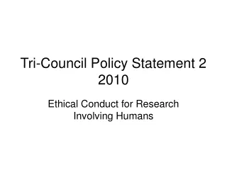 Tri-Council Policy Statement 2 2010