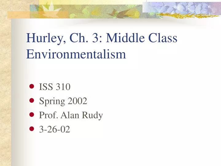 hurley ch 3 middle class environmentalism