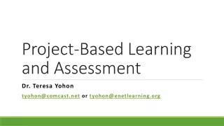 Project-Based Learning and Assessment