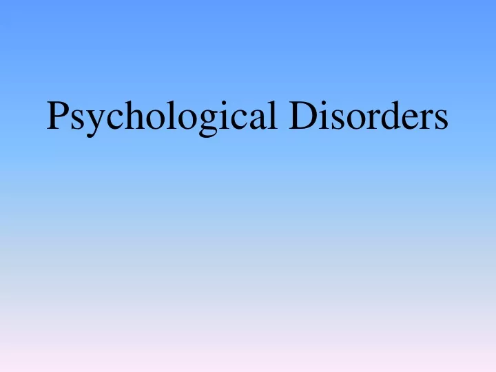 psychological disorders