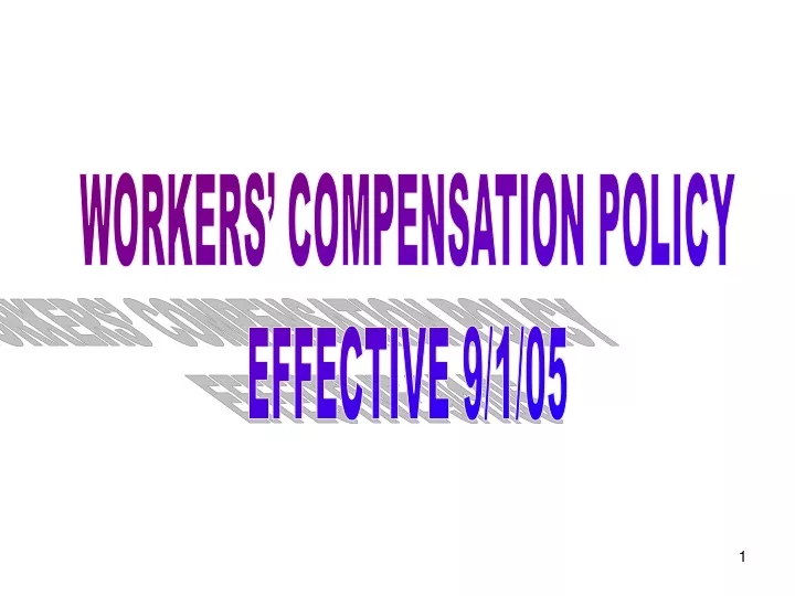 workers compensation policy effective 9 1 05
