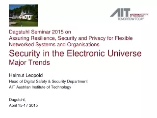 Security in the Electronic Universe Major Trends