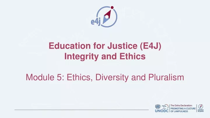 education for justice e4j integrity and ethics